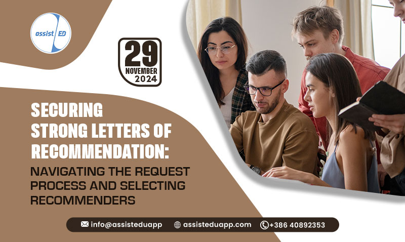 Securing Strong Letters of Recommendation: Navigating the Request Process and Selecting RecommendersS